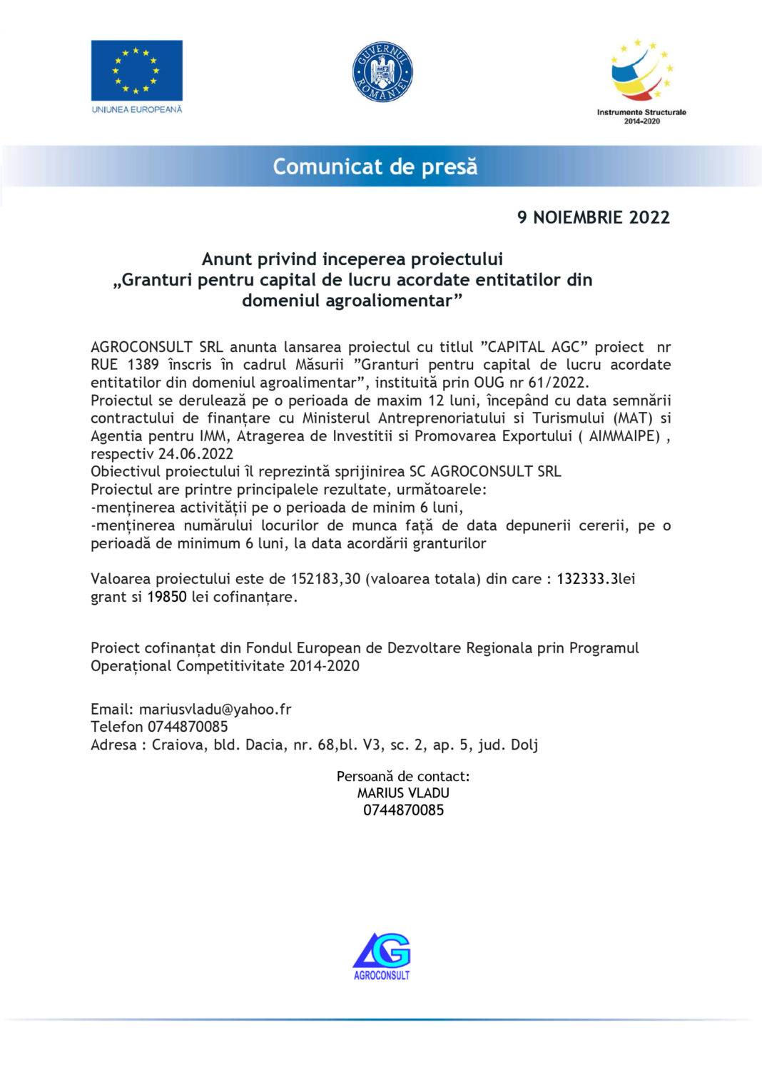 Anunţ privind începerea proiectului „Granturi pentru capital de lucru acordate entităţilor din domeniul agroaliomentar”