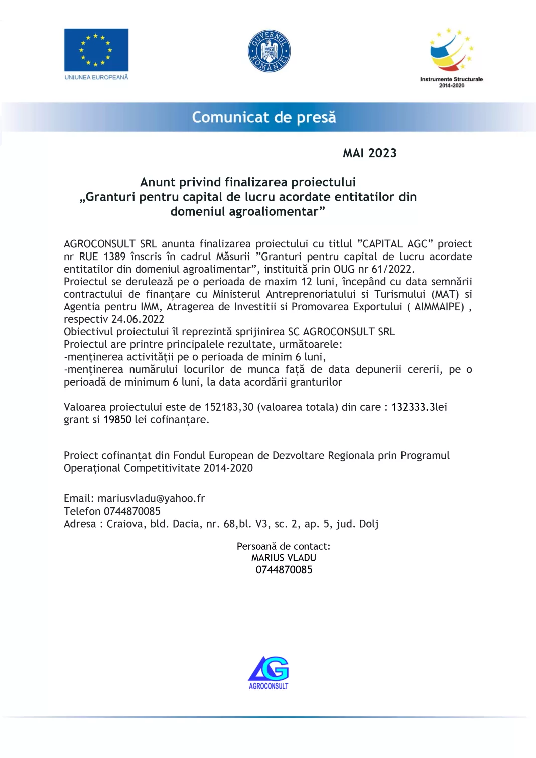 Anunţ privind finalizarea proiectului „Granturi pentru capital de lucru acordate entităţilor din domeniul agroalimentar”