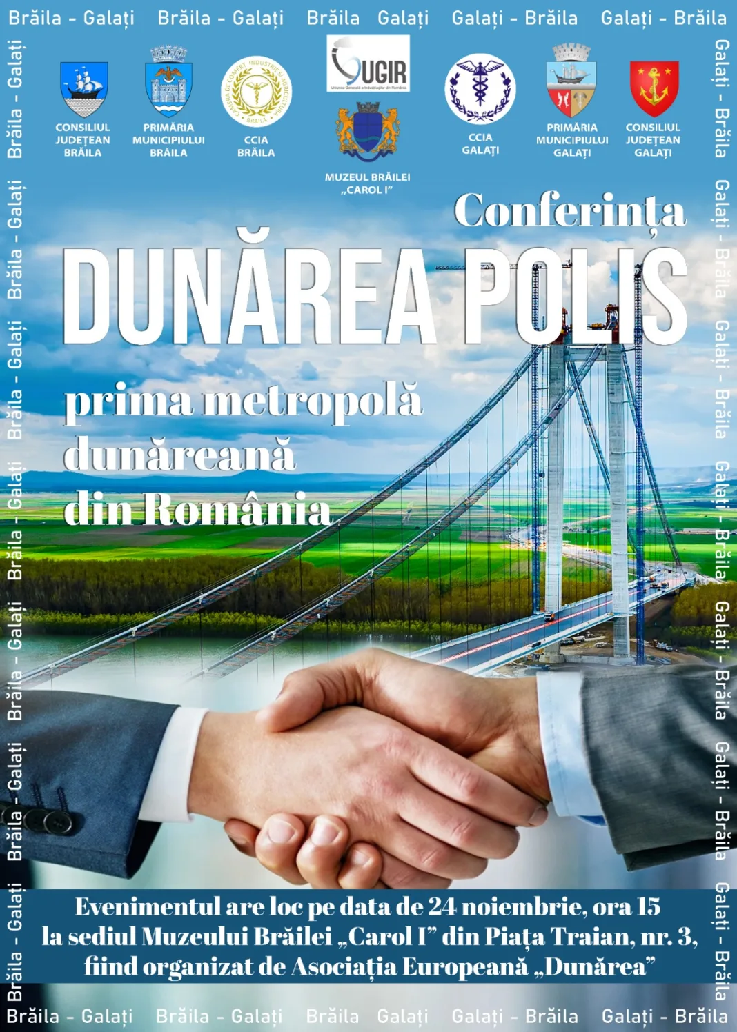 Proiectul “Dunărea Polis”, prima metropolă dunăreană, prinde contur la Brăila