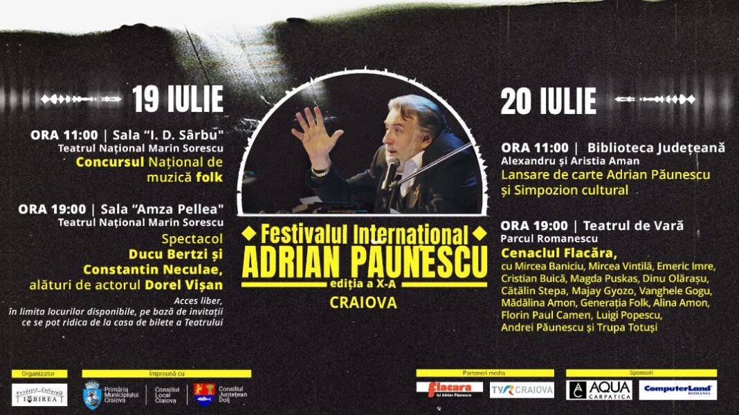 Festivalul Adrian Păunescu, la mijlocul lui iulie în Craiova