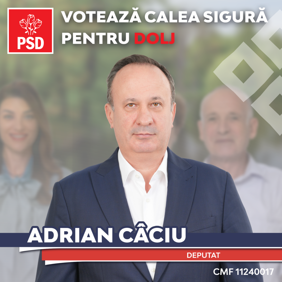 Adrian Câciu: Un specialist dedicat dezvoltării României, pe lista PSD Dolj pentru Camera Deputaților