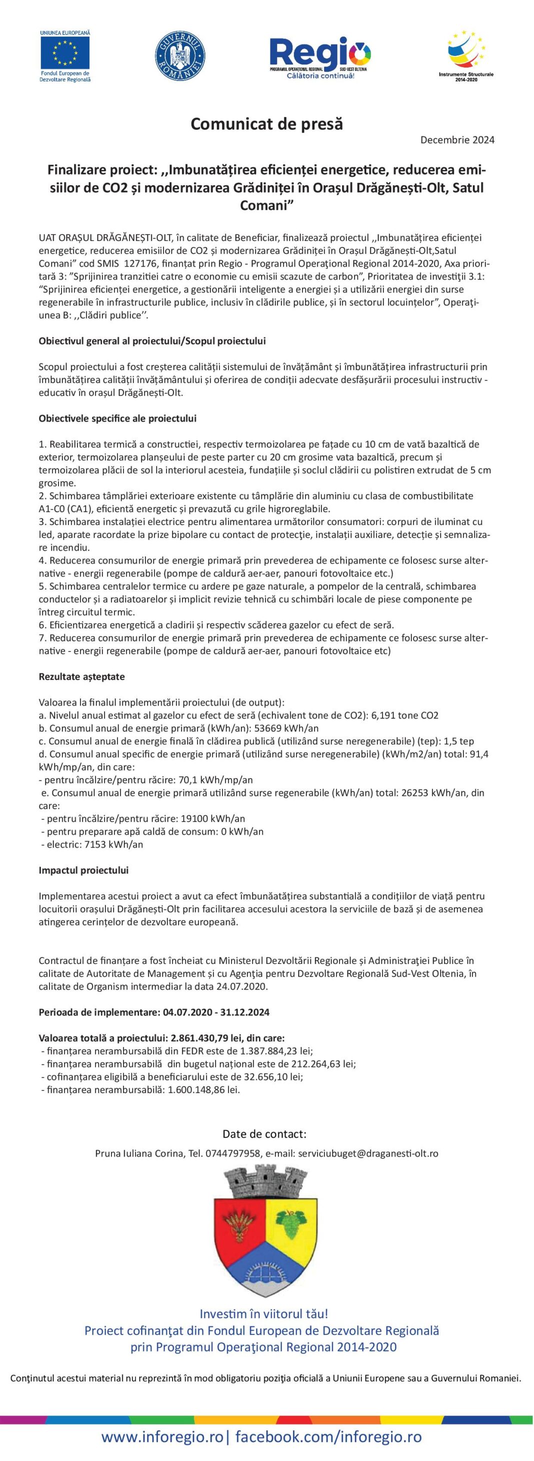 Finalizare proiect: ,,Imbunatățirea eficienței energetice, reducerea emisiilor de CO2 și modernizarea Grădiniței în Orașul Drăgănești-Olt, Satul Comani”