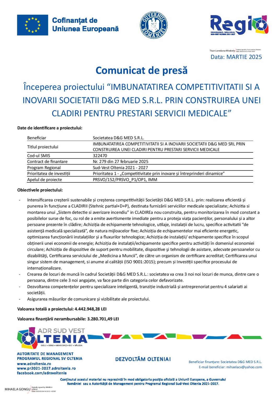 Începerea proiectului “Îmbunătăţirea competitivitaţii şi a inovării societăţii D&G MED S.R.L. prin construirea unei clădiri pentru prestari servicii medicale“